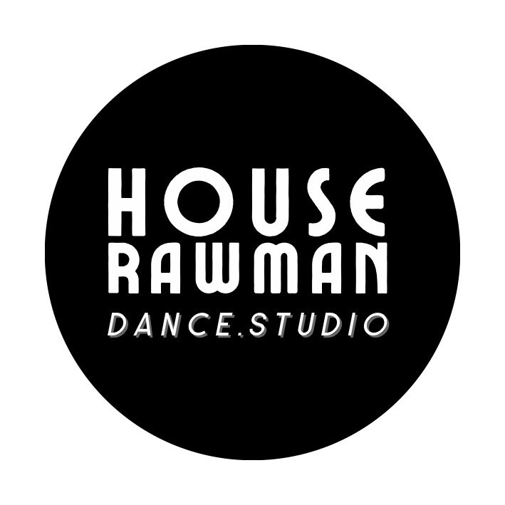 HOUSE RAWMAN Dance Studio